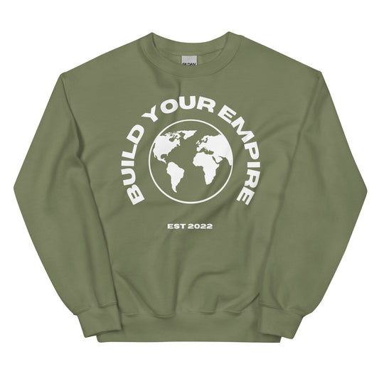 Build Your Empire Sweatshirt - Army Green